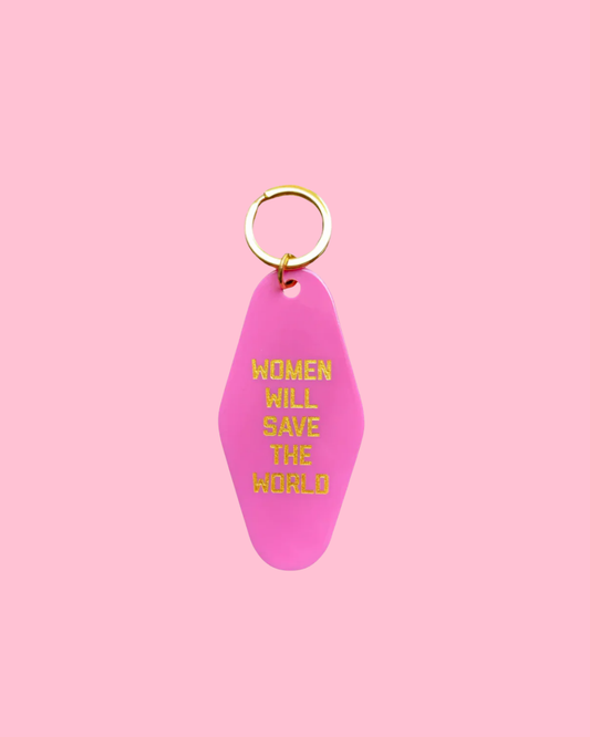 Women Will Save The World Keytag