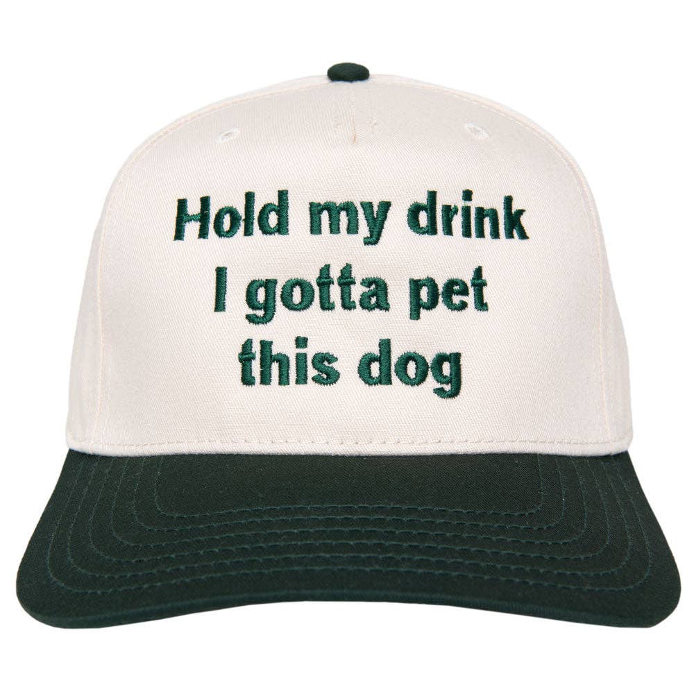 Hold My Drink I Gotta Pet This Dog Vintage Hat