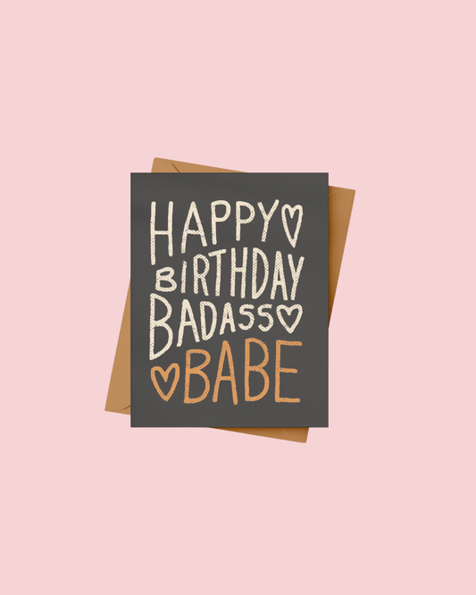 Happy Birthday Badass Babe | Funny Birthday Card