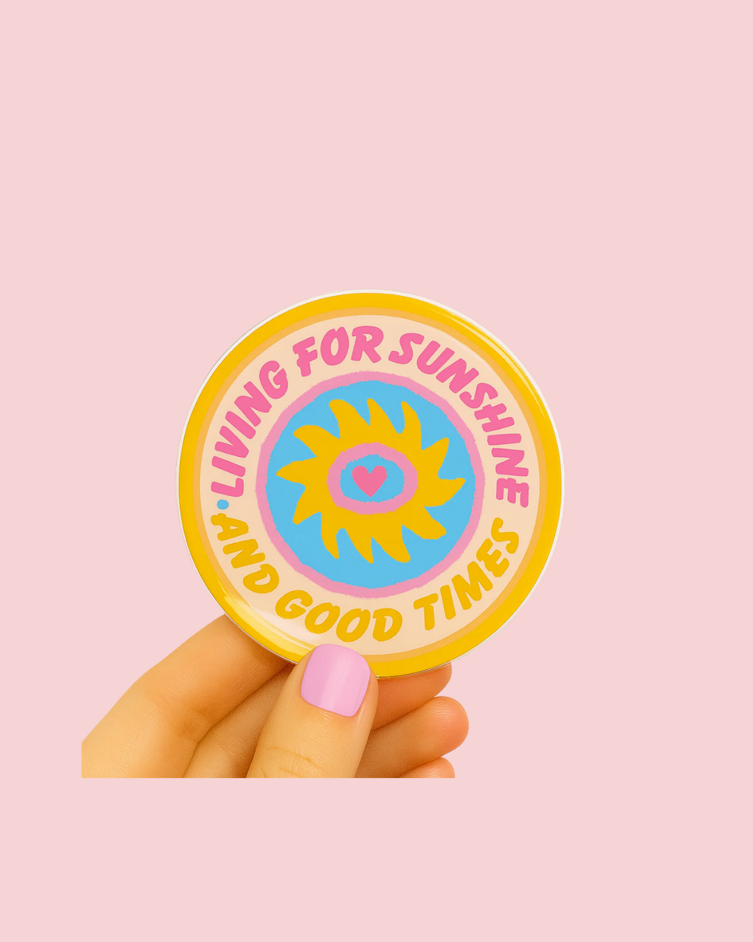 Sunshine and good times | Positive Vibes Sticker | Summer