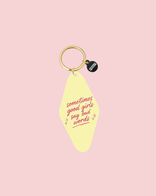 Printed Keychain Good Girls Say Bad Words Yellow