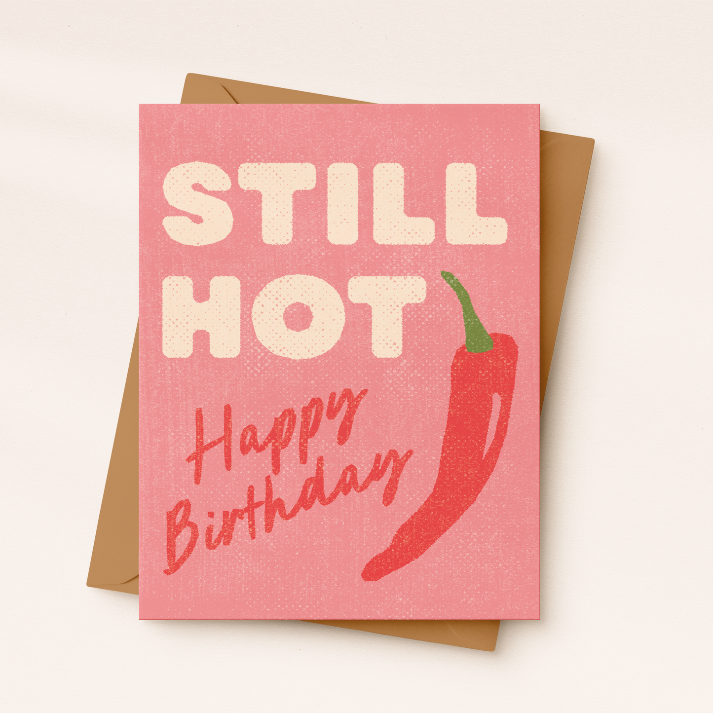Still Hot Funny Birthday Card