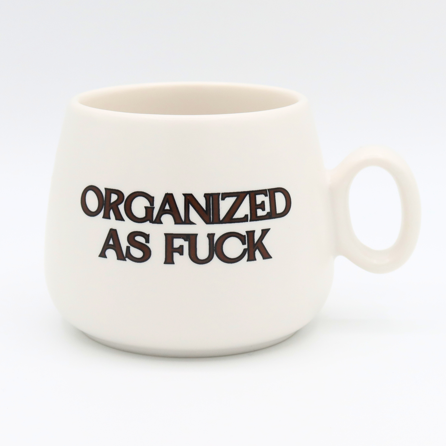 Cappuccino Mug Organized as Fuck