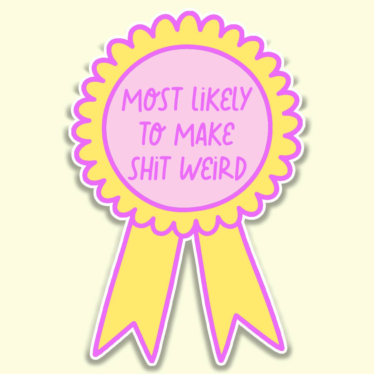 Funny Sticker You’re Doing Great Sweetie Vinyl Sticker Decal