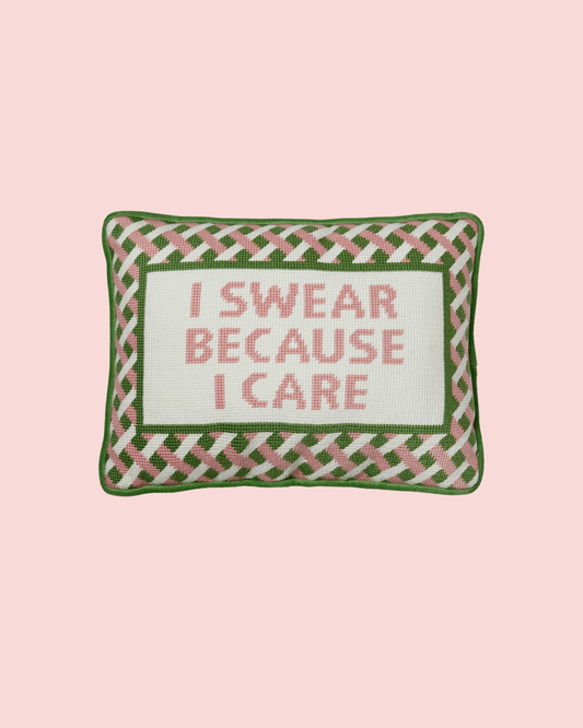 I Swear Because I Care Embroidered Pillow