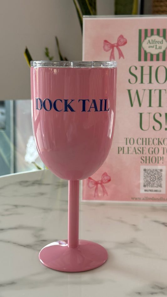 Pink Dock Tail Insulated Wine Goblet