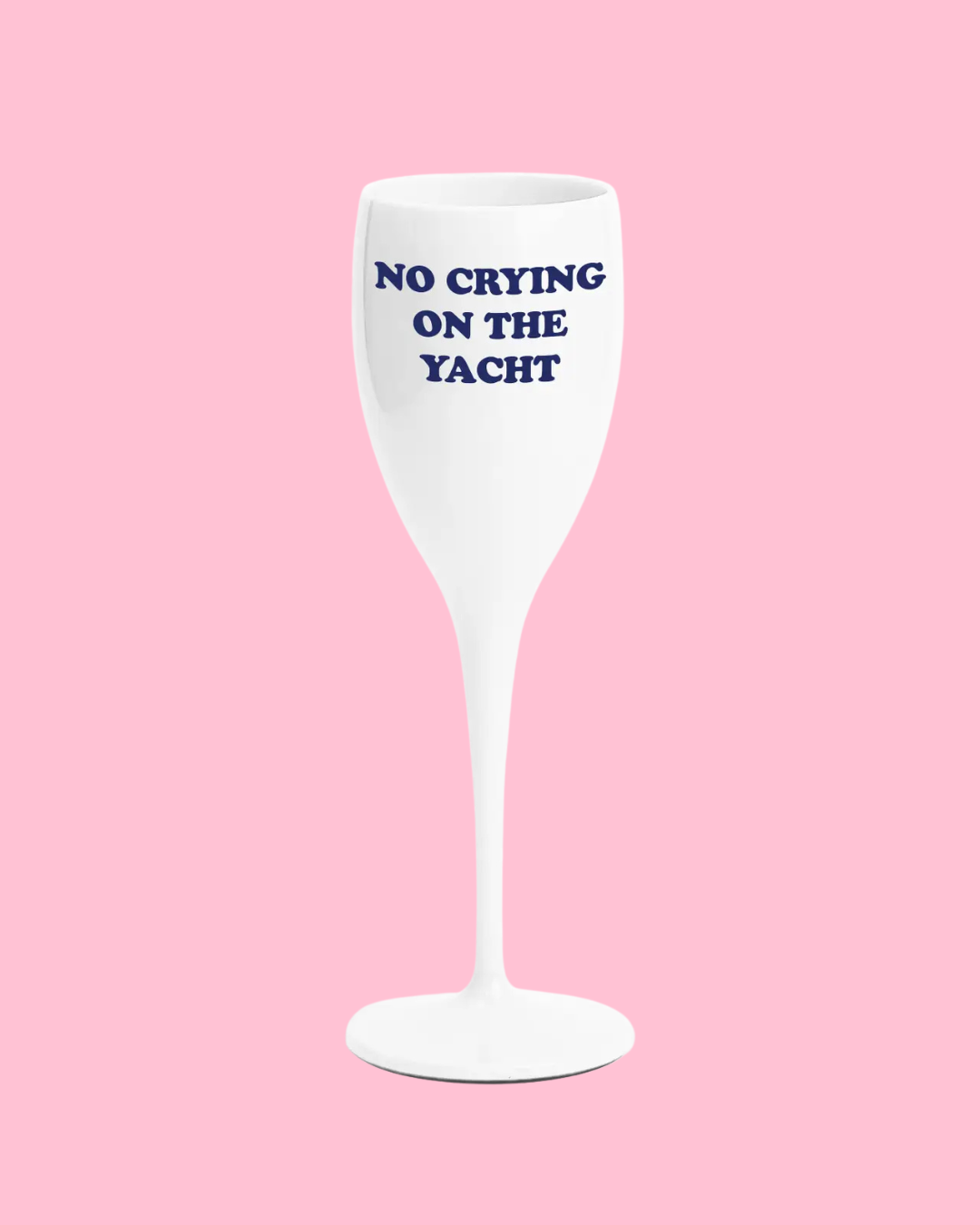 No Crying On The Yacht Champagne Flute