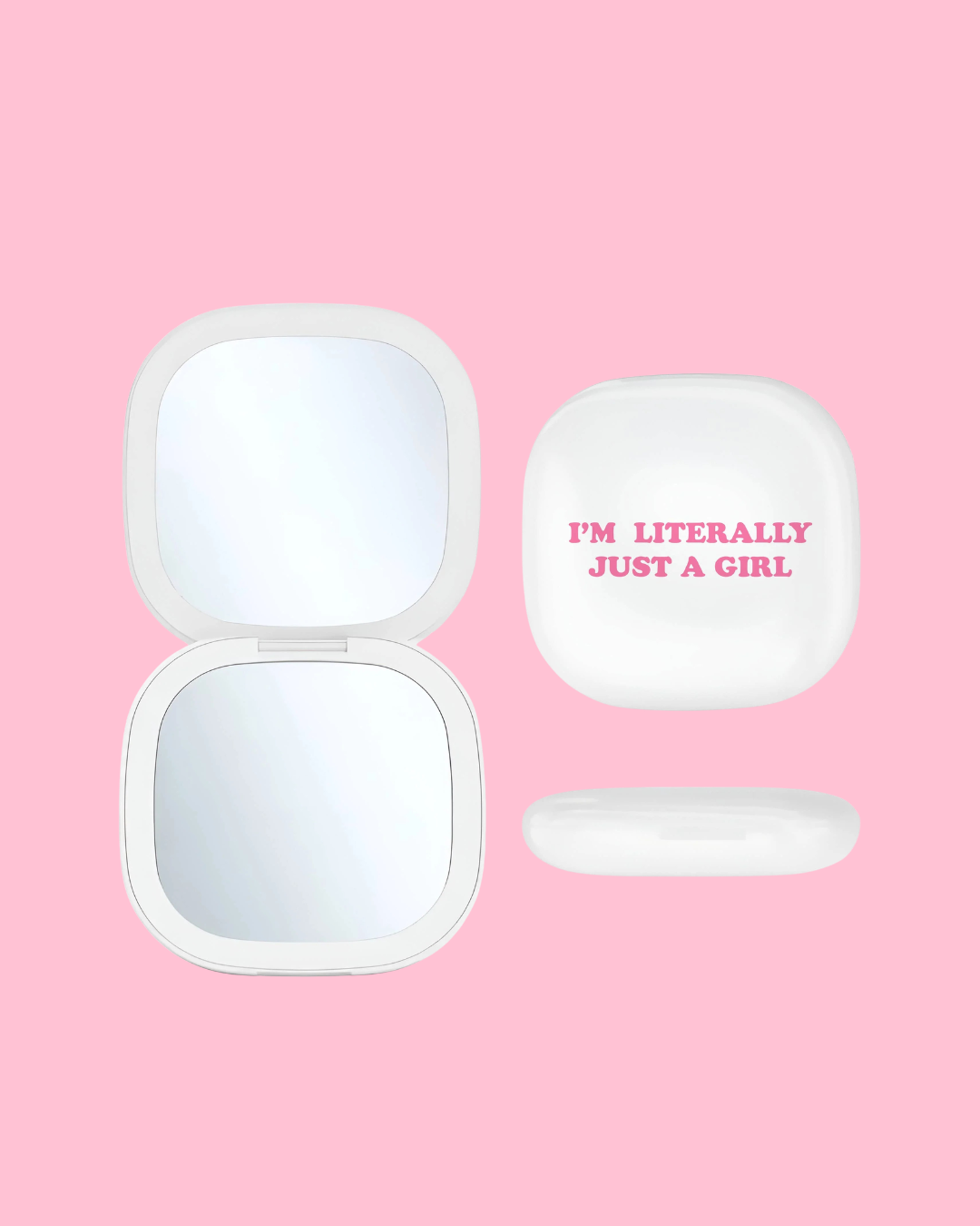 LED Compact Mirror - I'm Literally Just a Girl