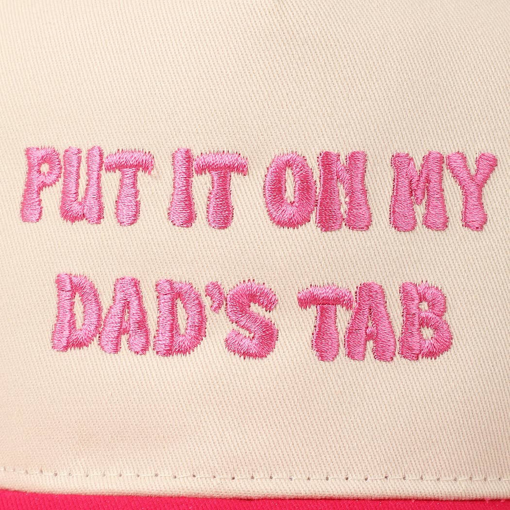 Put It On My Dad's Tab Embroidery Two-Tone Hat