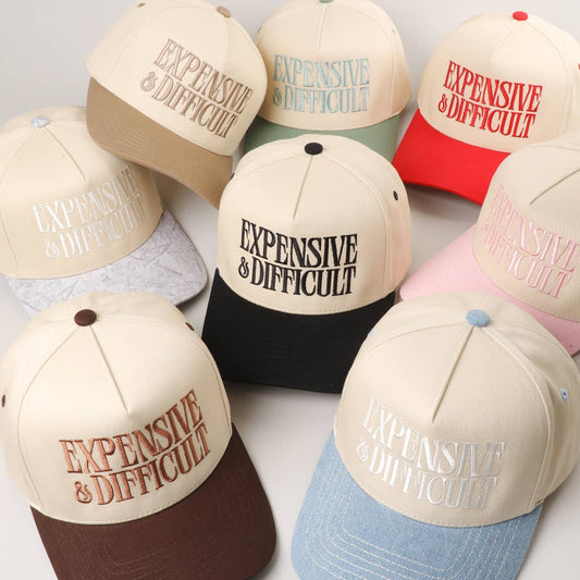 EXPENSIVE and DIFFICULT Embroidered Trucker Hat