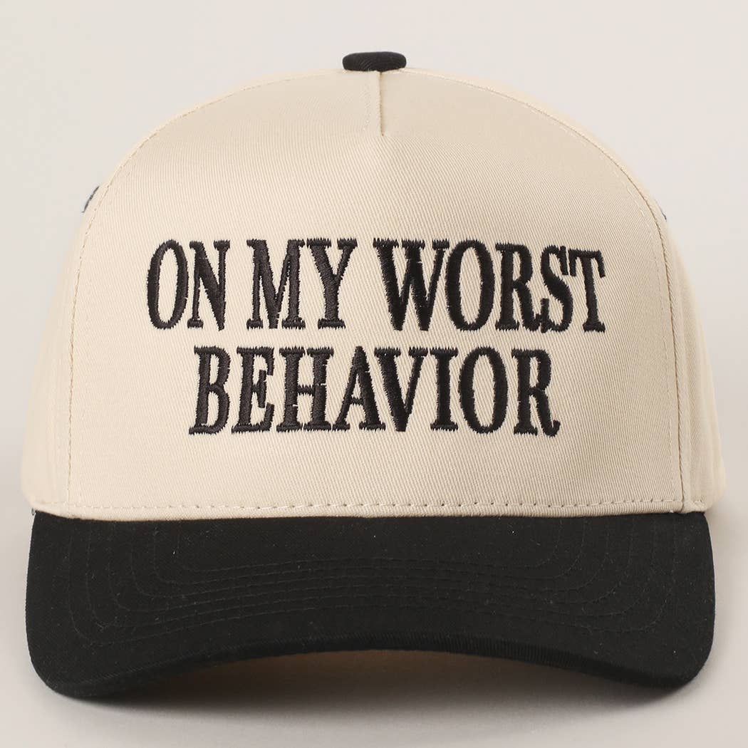 ON MY WORST BEHAVIOR Embroidered Trucker Hat